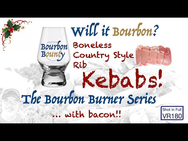 Bourbon Burner Series - Country Style Rib Kebabs! - VR180