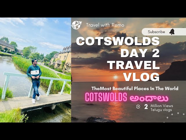 Cotswolds Fairytale Villages|Day2 at Beautiful Villages|Modern Village|Lower Slaughter|#teluguvlogs