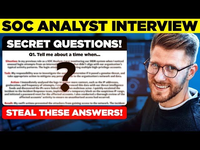 SOC ANALYST INTERVIEW QUESTIONS & ANSWERS! (How to Pass a SOC Analyst Interview)