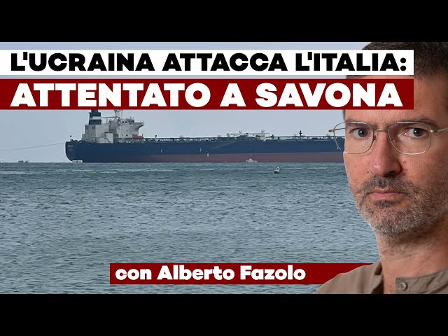 L'UCRAINA ATTACCA l'ITALIA: attentato a SAVONA. KIEV rischia di perdere ODESSA - Ft. Alberto Fazolo