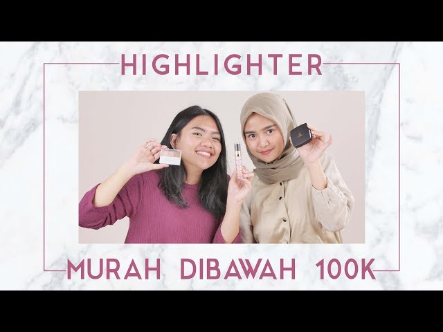 Review Highlighter Lokal Murah Di Bawah 100 Ribu | Bagus Gak Ya ?