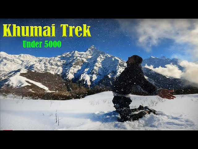 Why KHUMAI Dada Trek so Famous? Time and Cost