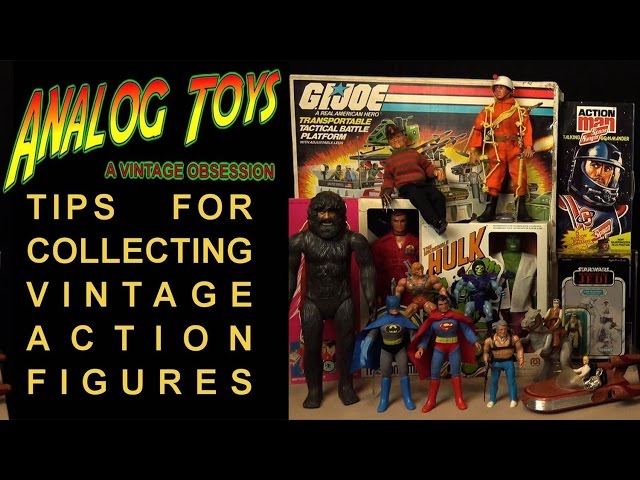 Tips For Collecting Vintage Action Figures - Vintage Toy Collection