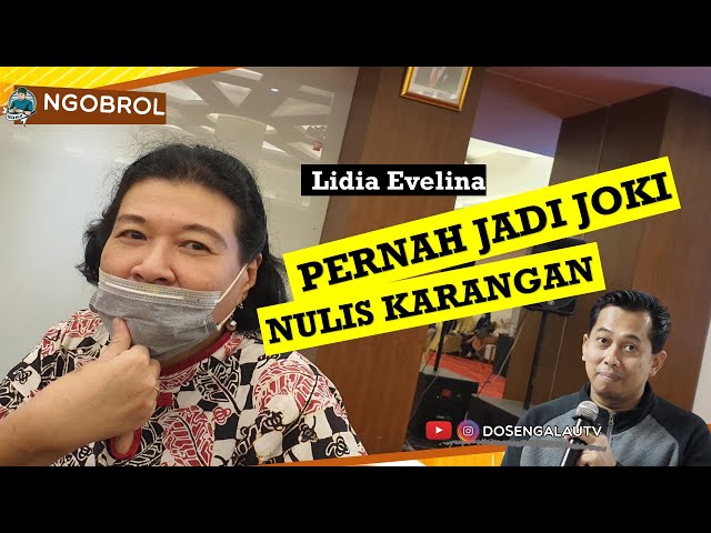 Lidia Evelina: Pernah Jadi Joki Nulis Karangan