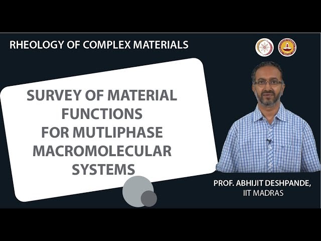 Survey of material functions for multiphase macromolecular systems