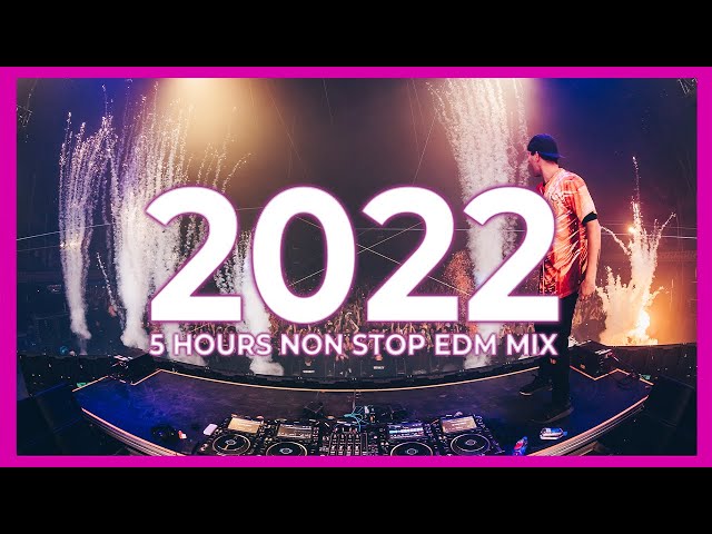 New Year Mix 2022 | Best Mashups & Remixes Of Popular Songs 2021 🎉  [ 5 HOURS NON STOP MIX ]