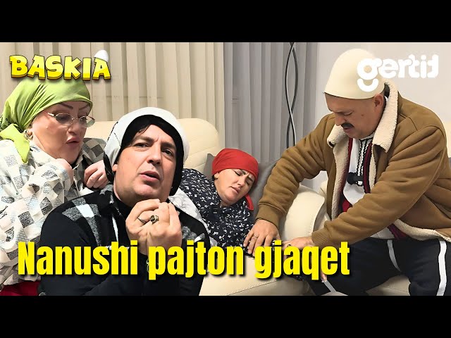 Seriali me Nanushin - Episodi 144 | Humor Shqip | Baskia