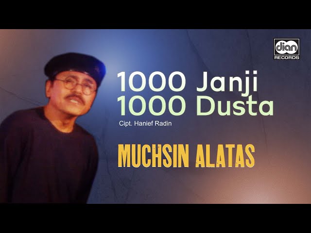 Muchsin Alatas - 1000 Janji 1000 Dusta | Official Music Video