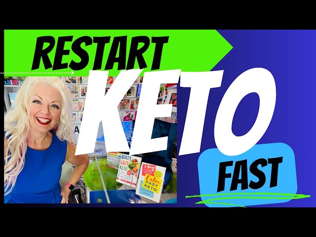 Restart Keto Diet Fast