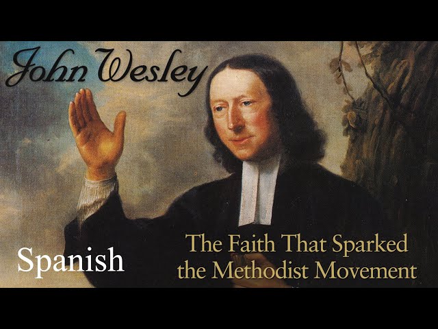 John Wesley: Faith That Sparked the Methodist Movement | Full Movie