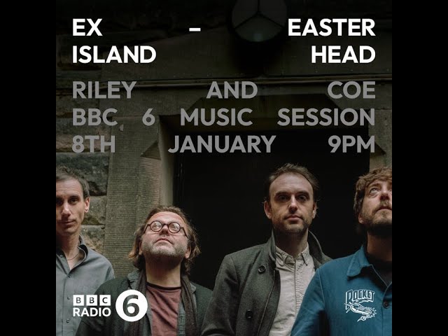 Ex-Easter Island Head - "Norther" :  BBC Radio 6 session / Riley & Coe show January 8th 2025