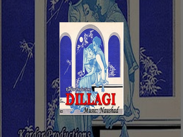 Dillagi - Hindi Classical Hit Movie