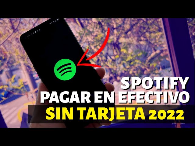 Cómo PAGAR SPOTIFY PREMIUM EN EFECTIVO sin tarjeta | 2022 (México, Perú)