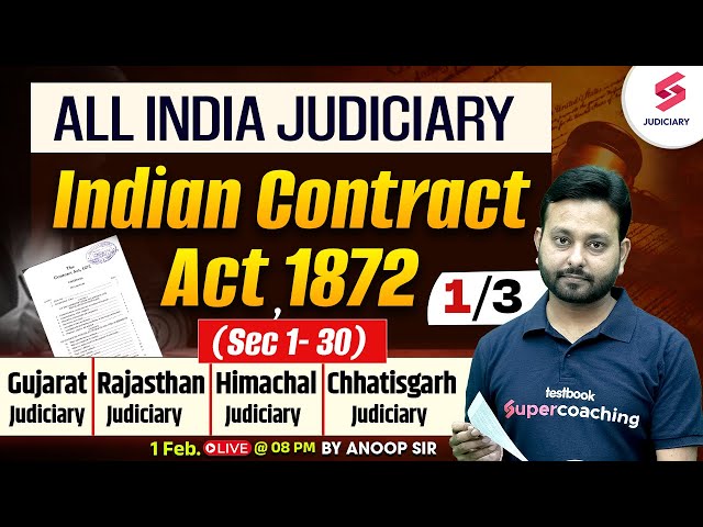 Indian Contract Act , 1872 (Sec 1- 30) for Gujarat, Rajasthan, Himachal, Chhatisgarh Judiciary Exam