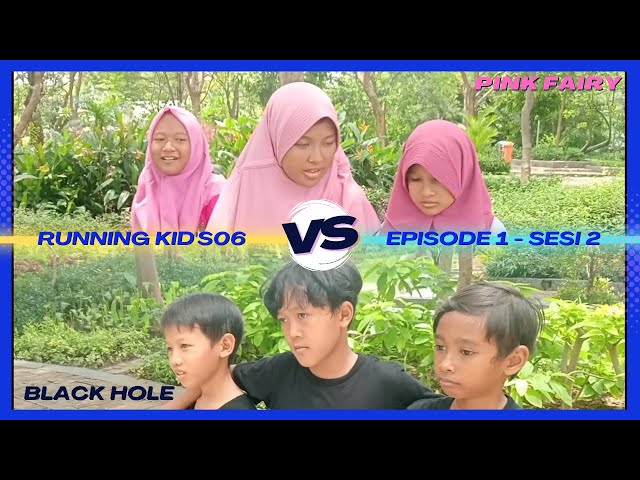 Running Kid's06 Eps.1 - Sesi ke 2