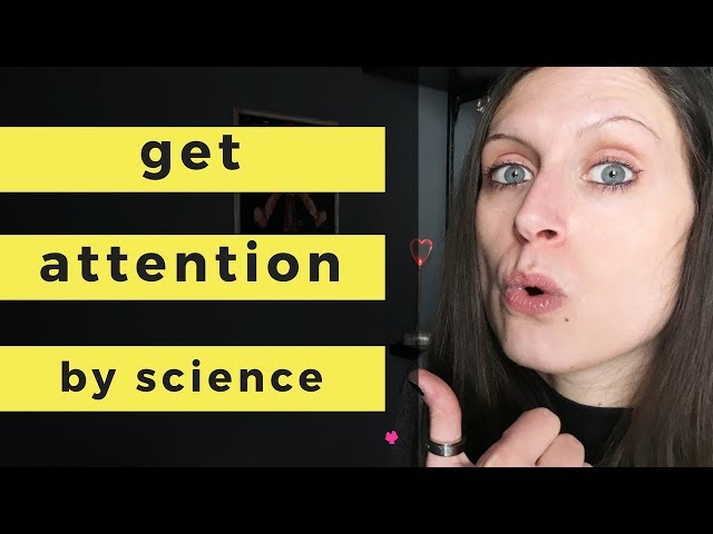 How To Get Customers Attention According To Science