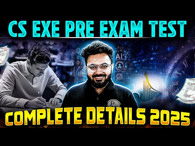 CS Exe June 2025 | Pre Examination Test Details 👉