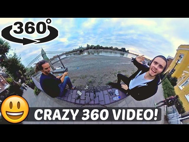 CRAZY 360 VIDEO!