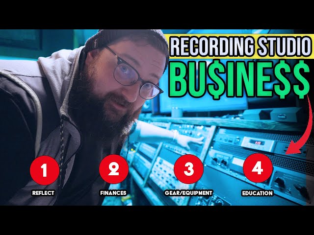 4 things you need to do before starting a recording studio business