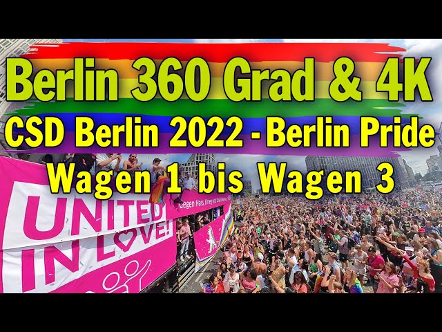 Berlin 360 Grad: CSD  Berlin 2022 - Berlin Pride - Christopher Street Day - Wagen 1 - 3