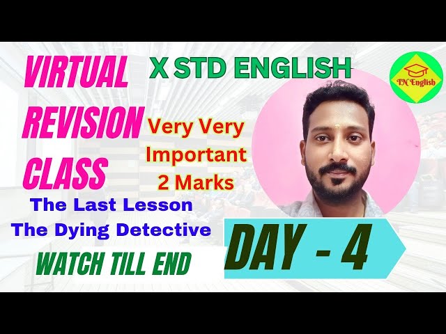 #10thenglish #tnenglish #tnsyllabus | X STD ENGLISH | VIRTUAL REVISION CLASS - 4 | NEW VIDEO SERIES|