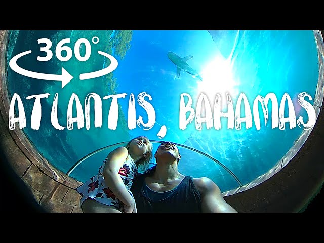 360 CAMERA /// Atlantis Resort, Bahamas /// The Bucket List Family