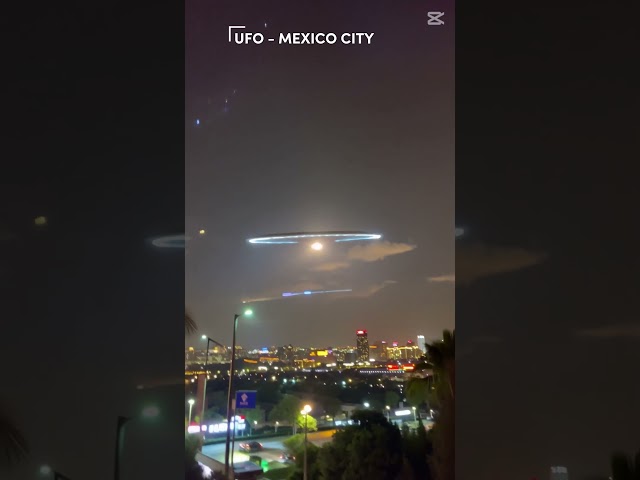 🌌 Unbelievable UFO Sighting Over Mexico City! 🛸