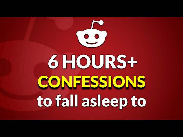 6 Hours Of Reddit Confessions to Fall Asleep to (Real Voice) - Reddit Stories to sleep to