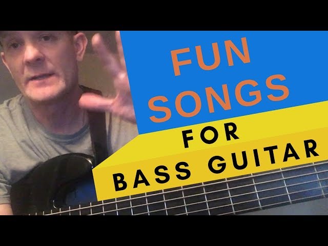 Fun songs to learn on bass