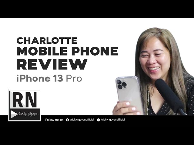 Charlotte Mobile Phone Review - iPhone 13 Pro Max