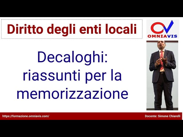 Diritto degli enti locali - COD267 - Lezione 50 - Ripasso finale completo con DECALOGHI