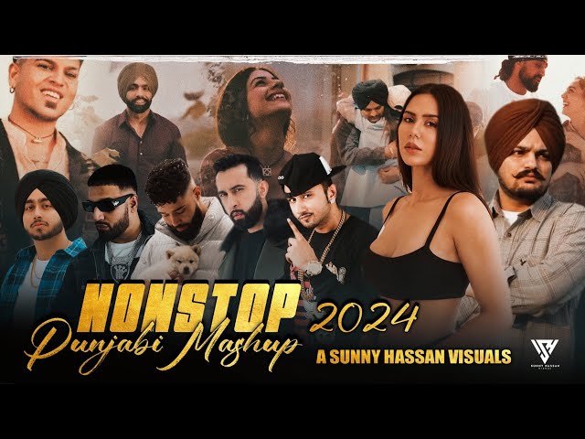 Nonstop Punjabi Mashup 2024 | Back To Memories Mashup | A Sunny Hassan Visual | Nonstop Jukebox 2024