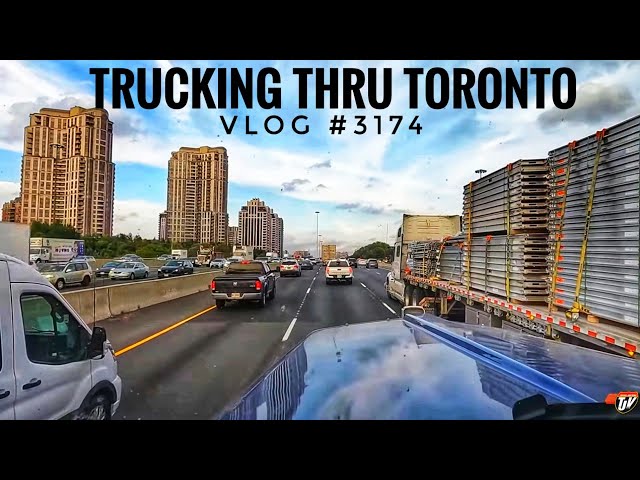 TRUCKING THRU TORONTO | My Trucking Life | Vlog #3174