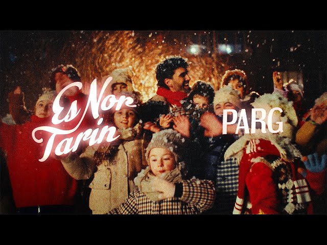 PARG - ES NOR TARIN (Official Music Video)