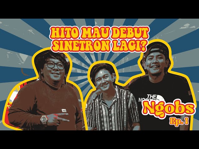 #NGOBS Ep. 1 REUNIAN ANAK JALANAN HITO CAESAR MAU DEBUT SINETRON LAGI? Part. 2