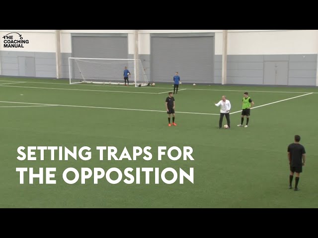 Setting Traps For The Opposition | 9v9 Format