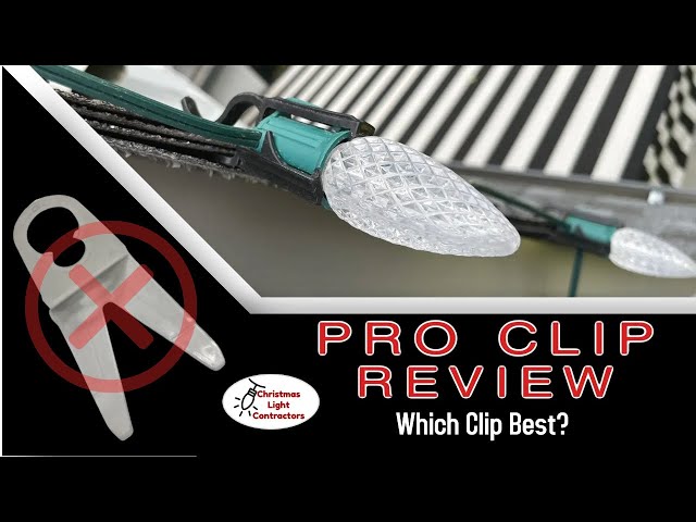 Pro Clip Review vs Shingle tab clips for Christmas light c9 bulbs