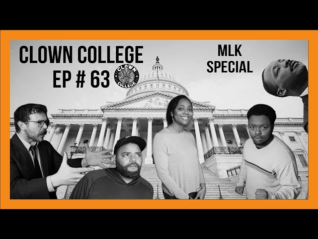 Did MLK Dream of Elected Sheep? | #ClownCollegeComedyPodcast | Ep 63 W/ Nikki Johnson