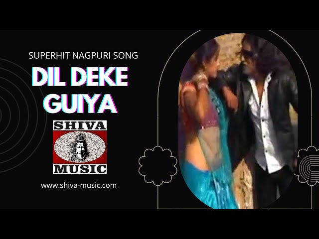 Dil Deke Guiya | Pawan | Pankaj | Monika [ NAGPURI SONG HITS 2022 ] Shiva Music Jhollywood