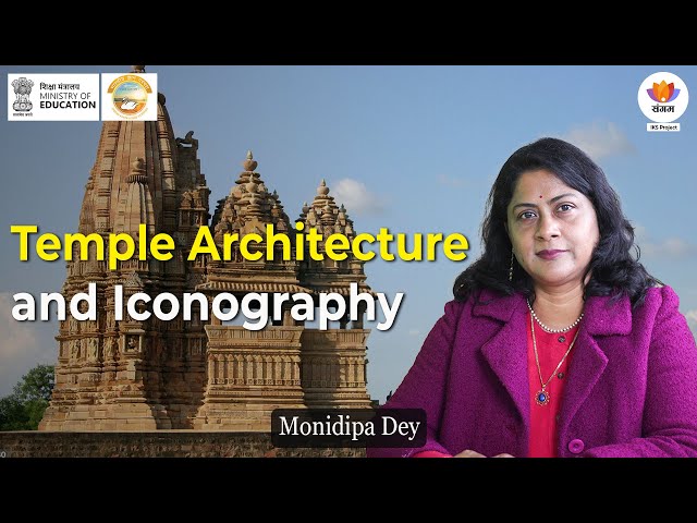 Sangam IKS Series | Hindu Temple Architecture and Iconography From IKS Perspective | Monidipa Dey