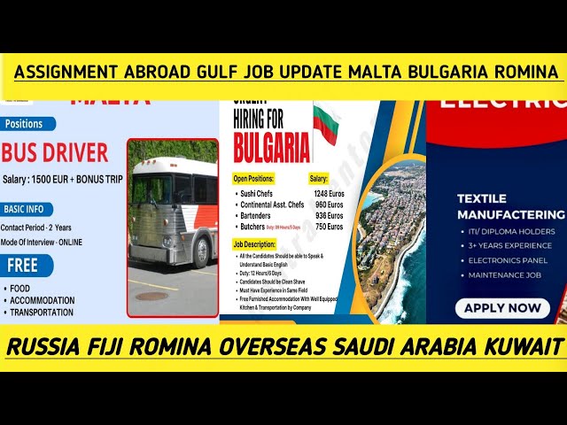 Assignment Abroad Gulf Job Update Malta Bulgaria Romina Russia Fiji RominaOverseasSaudiArabiaKuwait