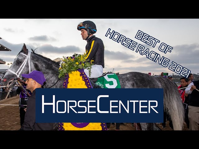 Best of Horse Racing 2021 - HorseCenter