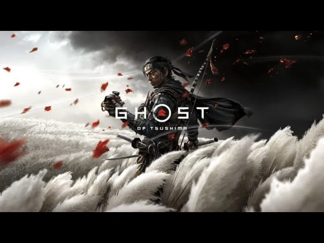 Streaming GHOST OF TSUSHIMA from 0 to the End High Dammage