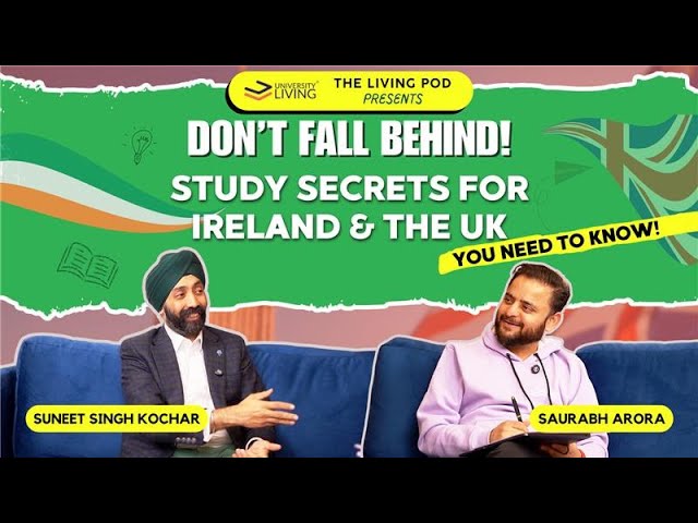 Unlocking Dreams: Secrets to Studying in Ireland & the UK I Living Pod I UL