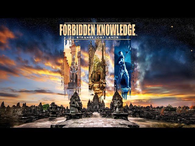 Forbidden Knowledge: Strange Lost Lands (2022) [Documentary] 🛕 The Hidden Truths of Pre-History