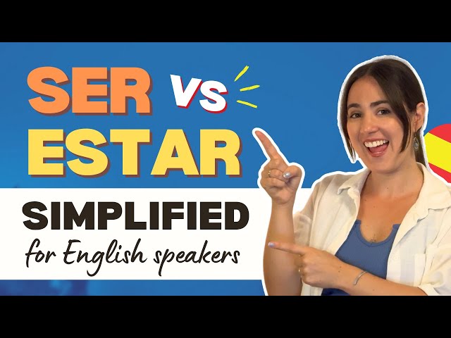 When to use Ser or Estar! The only video you will need