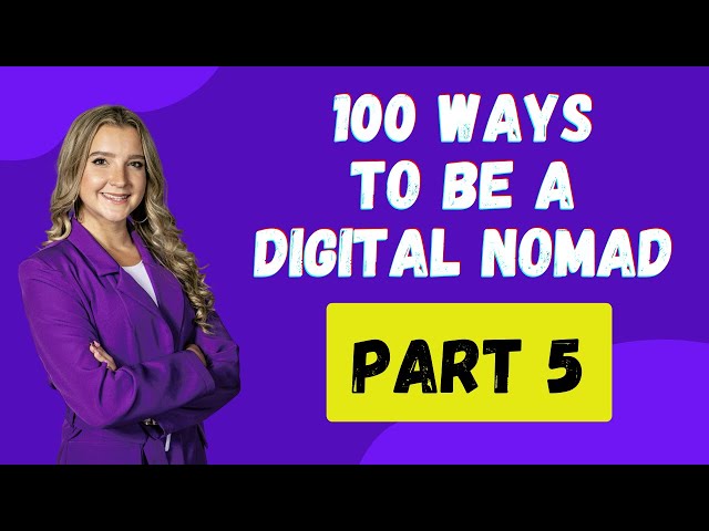 100 Ways to Be a Digital Nomad Become a Brand Designer | Part 5