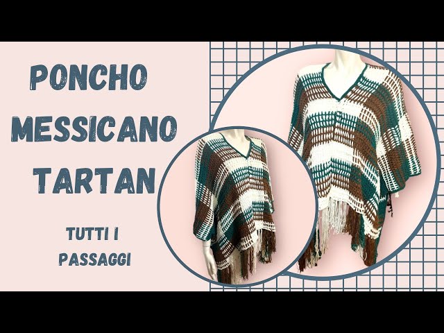 Crochet tutorial PONCHO MEXICAN TARTAN, all steps