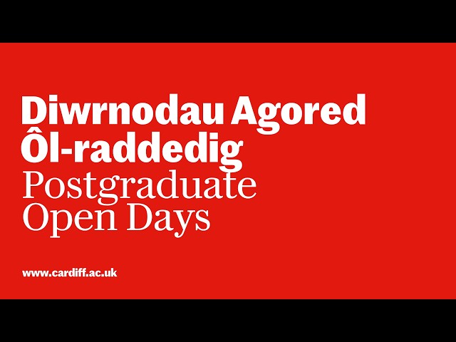 A Cardiff University Postgraduate Open Day