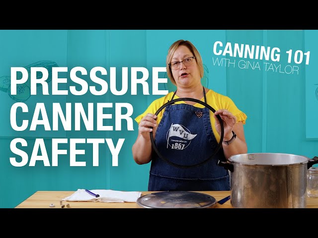 Canning 101: Pressure Canner Safety Tips